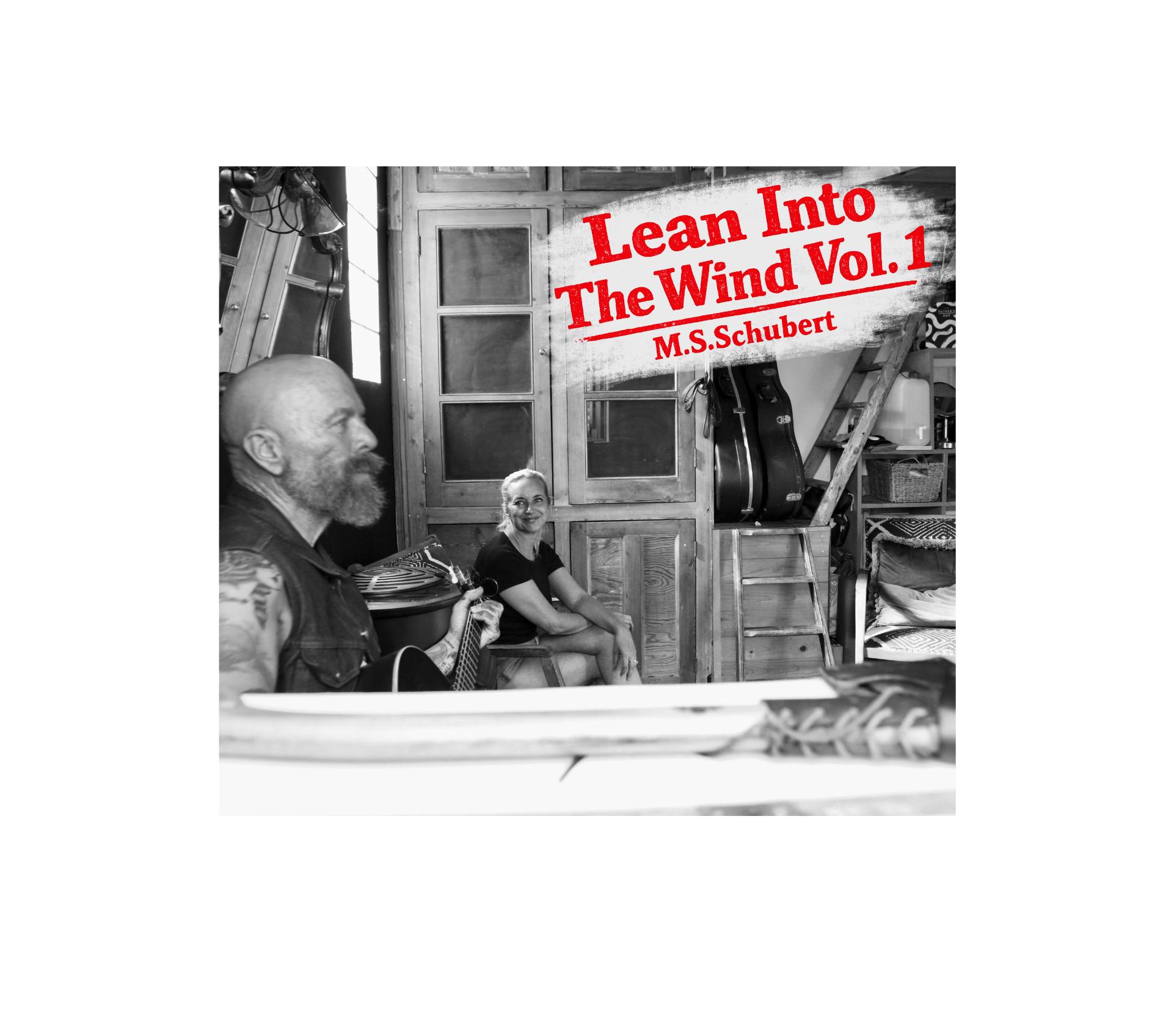 Lean Into The Wind Vol.1 - M.S.Schubert